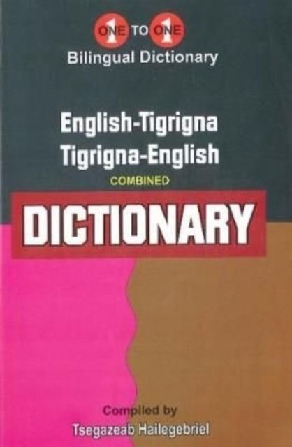 English-Tigrigna Tigrigna-English dictionary