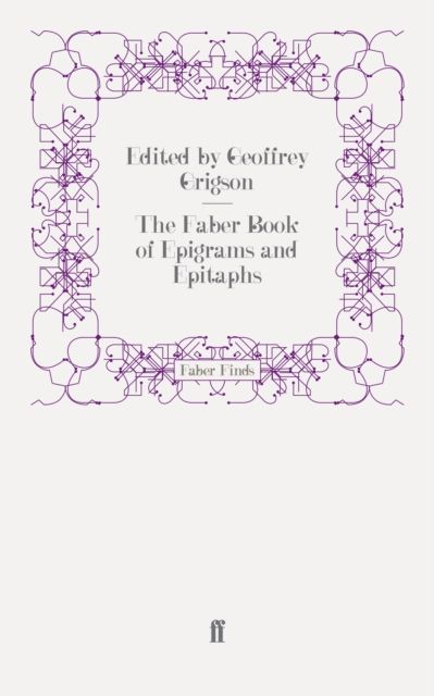 The Faber Book of Epigrams and Epitaphs