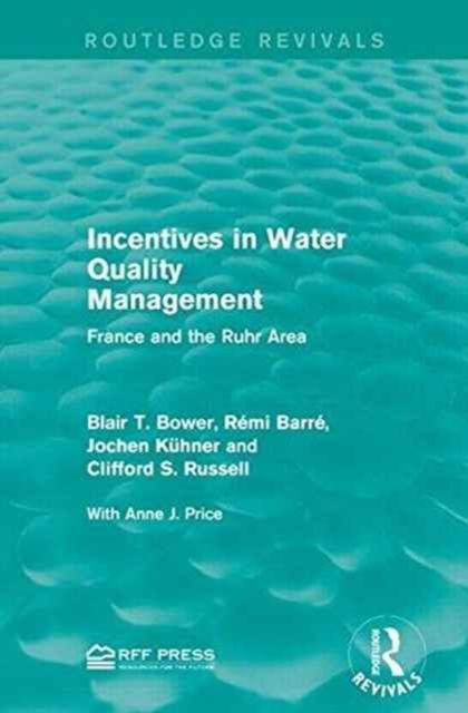 Incentives in Water Quality Management : France and the Ruhr Area