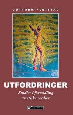 Utfordringer : studier i formidling av etiske verdier
