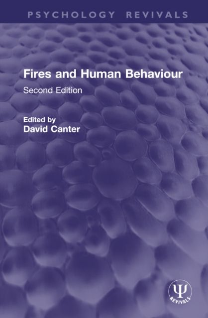 Fires and Human Behaviour : Second Edition