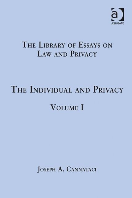 The Individual and Privacy : Volume I