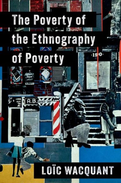 Forsidebilde av The Poverty of the Ethnography of Poverty