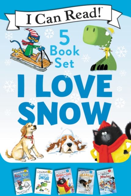 I Love Snow : Pete the Cat Snow Daze / Duck Duck Dinosaur Snowy Surprise / Splat the Cat Blow, Snow, Blow / Charlie the Ranch Dog Charlie's Snow Day / Snow Dog Marley