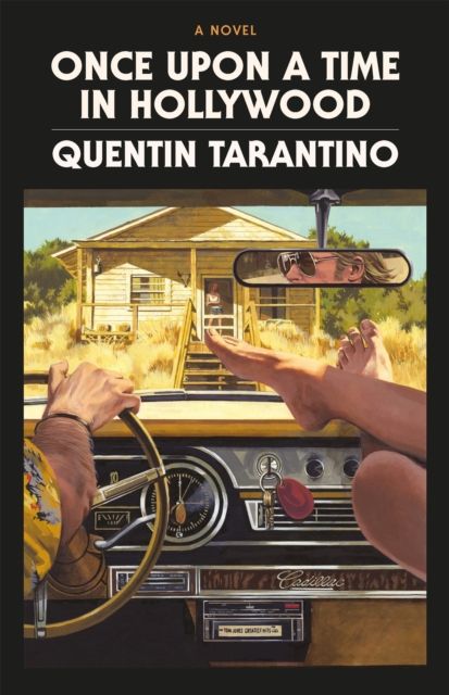 Once upon a time in Hollywood : a novel