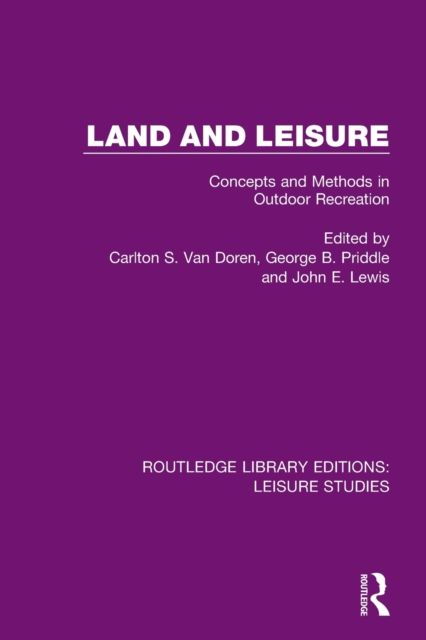 Land and Leisure : Concepts and Methods in Outdoor Recreation
