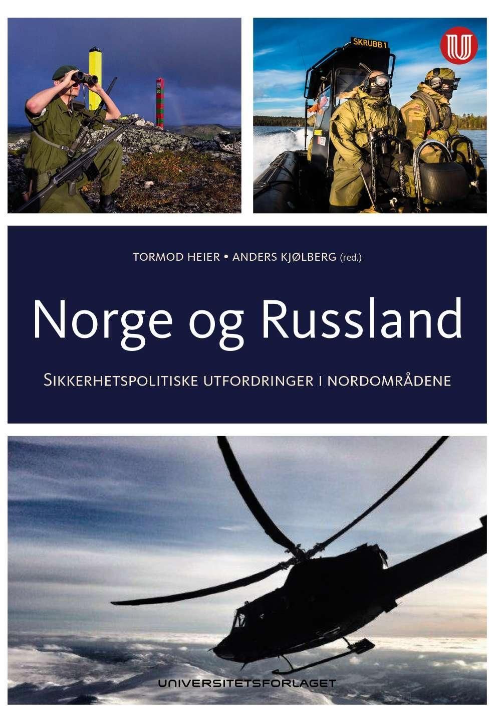 Norge og Russland : sikkerhetspolitiske utfordringer i nordområdene
