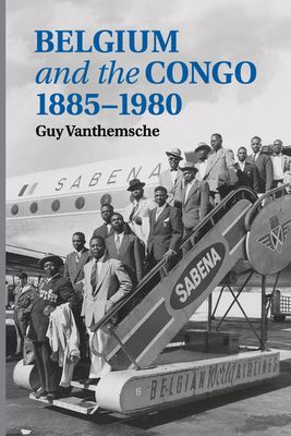 Belgium and the Congo, 1885–1980