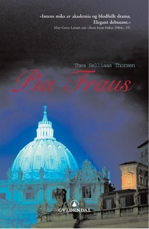 Pia Fraus : roman