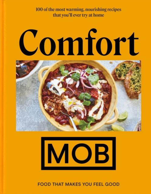 Comfort MOB : Food That Makes You Feel Good