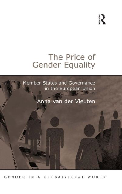 The Price of Gender Equality : Member States and Governance in the European Union