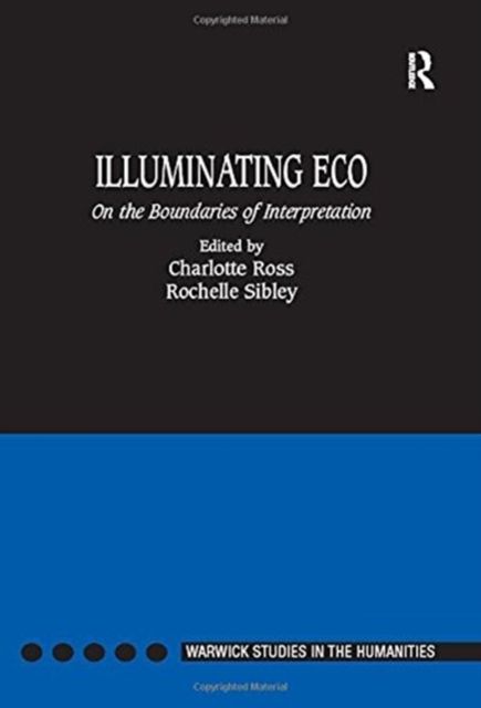 Illuminating Eco : On the Boundaries of Interpretation