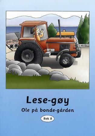 Lese-gøy : Ole på bonde-gården. Bok 8