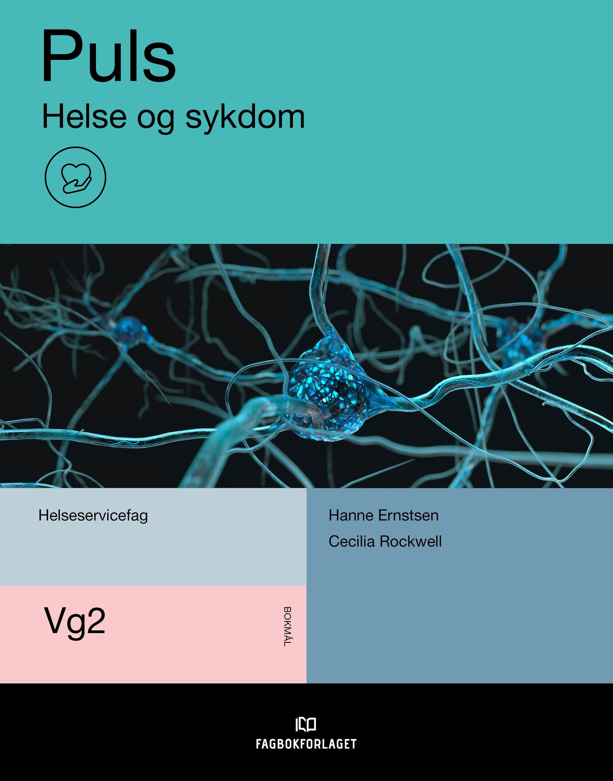 Puls : vg2 helseservicefag. Helse- og sykdom