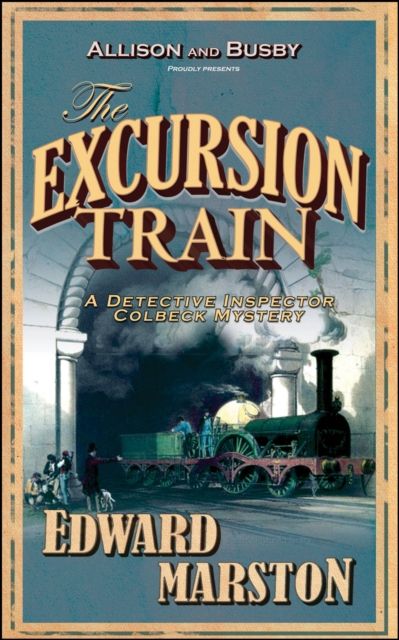 Forsidebilde av The Excursion Train : The bestselling Victorian mystery series