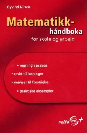 Matematikkhåndboka : for skole og arbeid