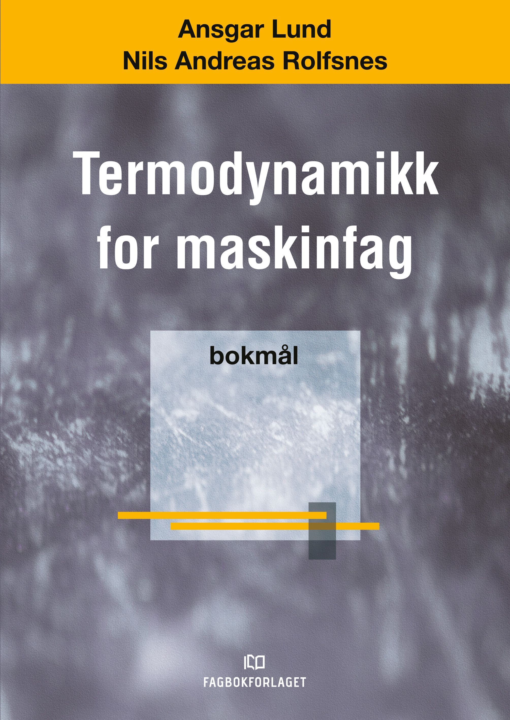 Termodynamikk for maskinfag : felles linjefag for maskinfag