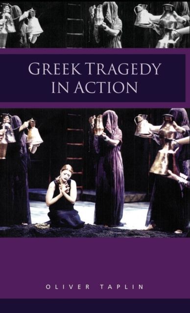 Forsidebilde av Greek Tragedy in Action