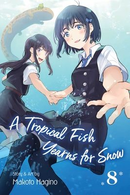 A tropical fish yearns for snow. 8