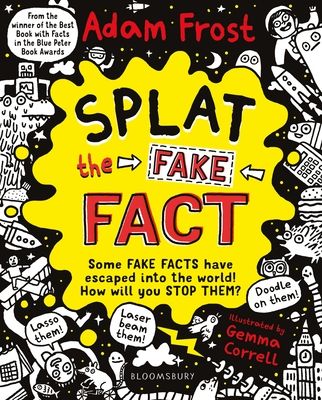 Splat the Fake Fact! : Doodle on them, laser beam them, lasso them
