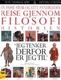 En Passe stor og litt annerledes reise gjennom filosofihistorien : "jeg tenker, derfor er jeg til"