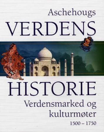 Forsidebilde av Aschehougs verdenshistorie. Bd. 9 : verdensmarked og kulturmøter : 1500-1740