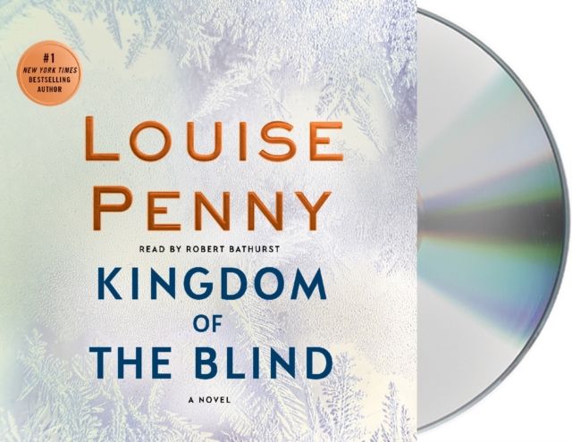 Kingdom of the Blind : A Chief Inspector Gamache Novel