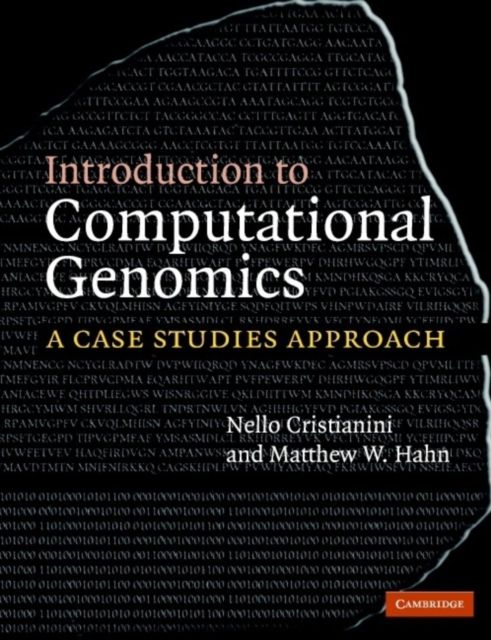 Introduction to Computational Genomics : A Case Studies Approach