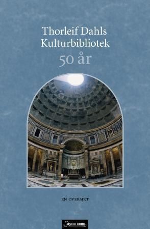 Thorleif Dahls kulturbibliotek 50 år : en oversikt