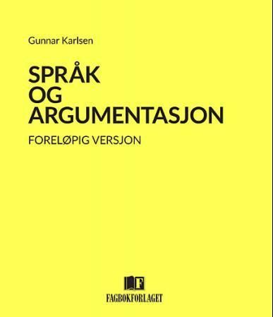 Språk og argumentasjon : foreløpig versjon