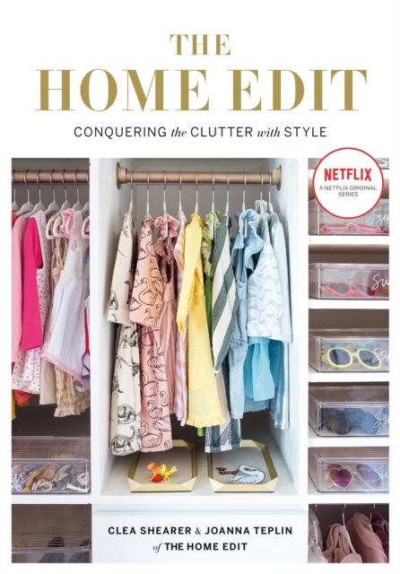Forsidebilde av The home edit. Conquering the clutter with style