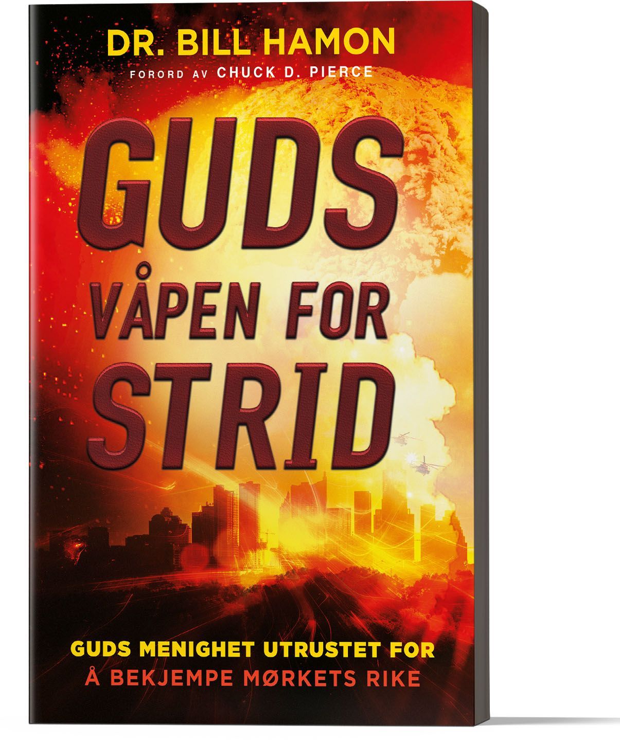 Guds våpen for strid : Guds menighet utrustet for å bekjempe mørkets rike