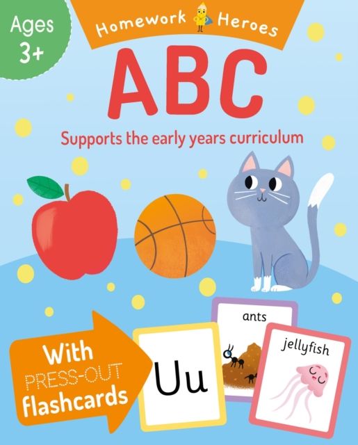 Homework Heroes: ABC : With Press-Out Flashcards