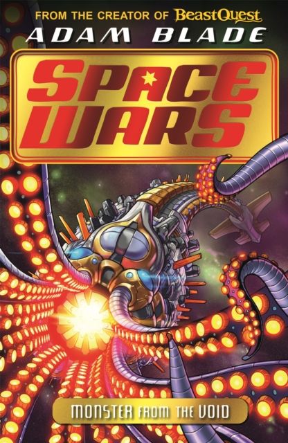 Beast Quest: Space Wars: Monster from the Void : Book 2