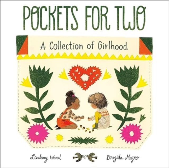 Pockets for Two : A Collection of Girlhood