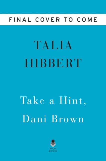 Take a hint, Dani Brown : a novel