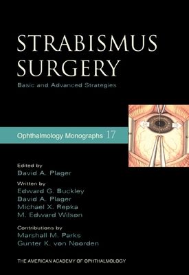 Strabismus Surgery : Basic and Advanced Strategies