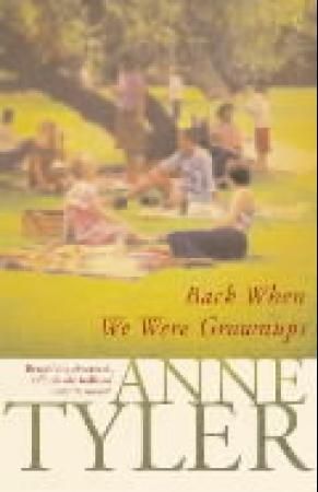 Back When We Were Grown-ups : From the Sunday Times bestselling author of French Braid
