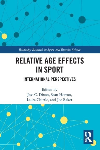 Relative Age Effects in Sport : International Perspectives