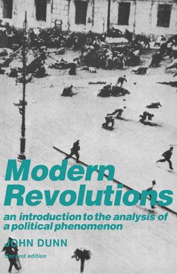 Modern Revolutions : An Introduction to the Analysis of a Political Phenomenon