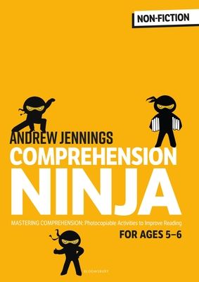 Comprehension Ninja for Ages 5-6: Non-Fiction : Comprehension worksheets for Year 1