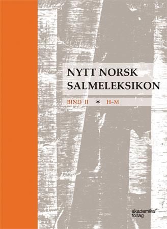 Nytt norsk salmeleksikon. Bind II. H-M