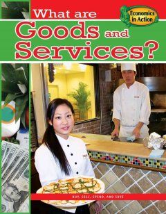 What are goods and services?