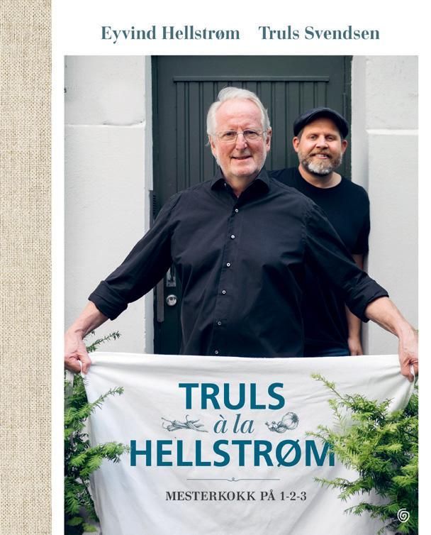 Truls á la Hellstrøm : mesterkokk på 1-2-3