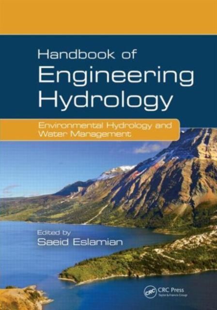 Forsidebilde av Handbook of Engineering Hydrology : Environmental Hydrology and Water Management
