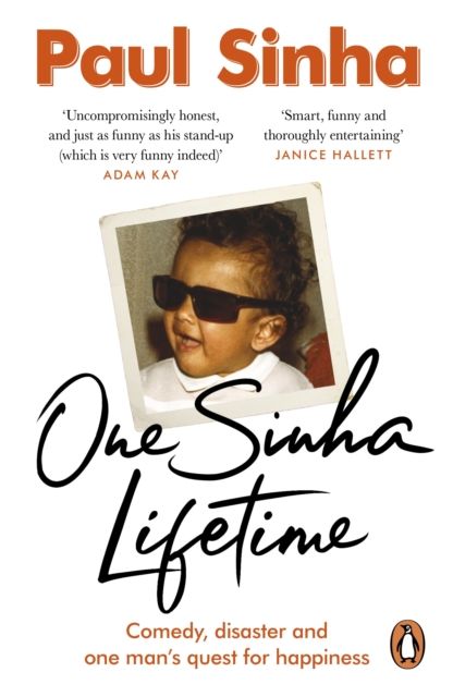 One Sinha Lifetime : Comedy, disaster and one man’s quest for happiness