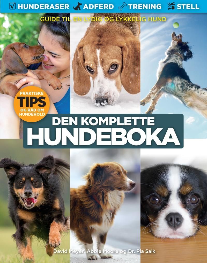 Den komplette hundeboka : lydig og lykkelig