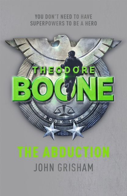Theodore Boone : the abduction