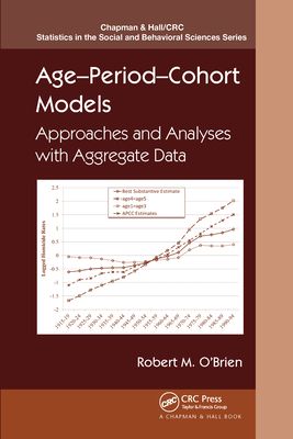 Age-Period-Cohort Models : Approaches and Analyses with Aggregate Data