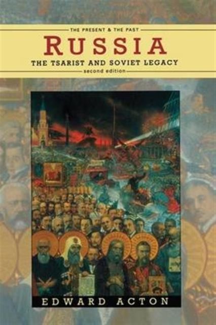 Russia : The Tsarist and Soviet Legacy
